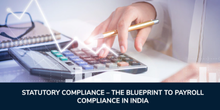 Statutory Compliance - The Blueprint to Payroll Compliance in India