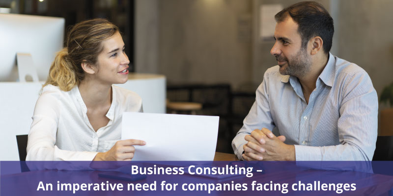 Business Consulting – An imperative need for companies facing challenges