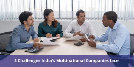 5 Challenges India's Multinational Companies face